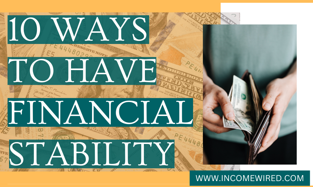 ways to have financial stability