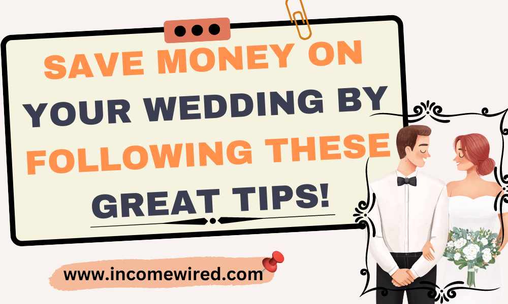 Money saving tips on your wedding