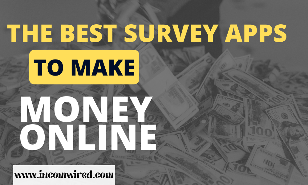 15 best survey apps to make money online