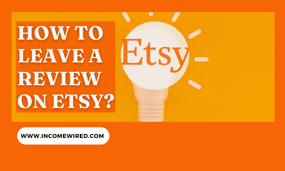 How to leave a review on etsy?